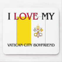 I Love My Vatican City Boyfriend mousepads