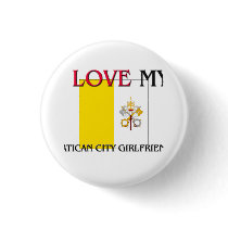 I Love My Vatican City Girlfriend buttons