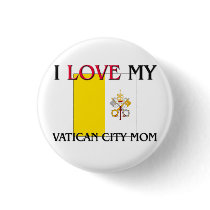 I Love My Vatican City Mom buttons
