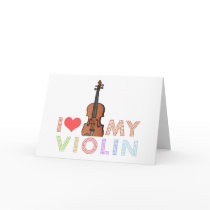 I Love My Violin Greeting Cards