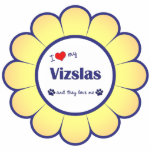 I Love My Vizslas (Multiple Dogs) Acrylic Cut Out