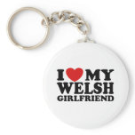 I Love My Welsh Girlfriend Key Chain