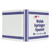 I Love My Welsh Springer Spaniel (Female Dog) Vinyl Binder