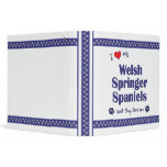I Love My Welsh Springer Spaniels (Multiple Dogs) Vinyl Binder