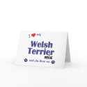 I Love My Welsh Terrier Mix (Female Dog) cards by muttybuddy I Love My Welsh Terrier Mix (Female Dog) cards