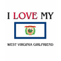 I Love My West Virginia Girlfriend t-shirts