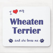 I Love My Wheaten Terrier (Female Dog) Mouse Pads