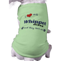 I Love My Whippet Mixes (Multiple Dogs) pet clothing