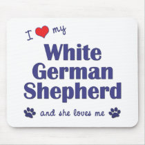 I Love My White German Shepherd (Female Dog) Mousepad