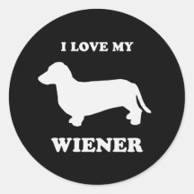 I love my wiener 2 round sticker