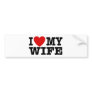 I Love My Wife Bumper Sticker