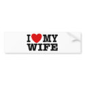 I Love My Wife bumper stickers