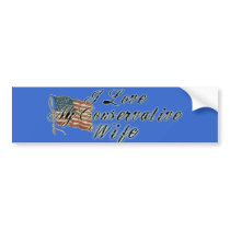 I Love My Wife, Conservative bumper stickers by common_sense I Love My Wife, Conservative bumper stickers