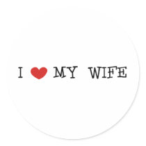I Love My Wife Sticker