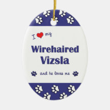 I Love My Wirehaired Vizsla (Male Dog) Ornament