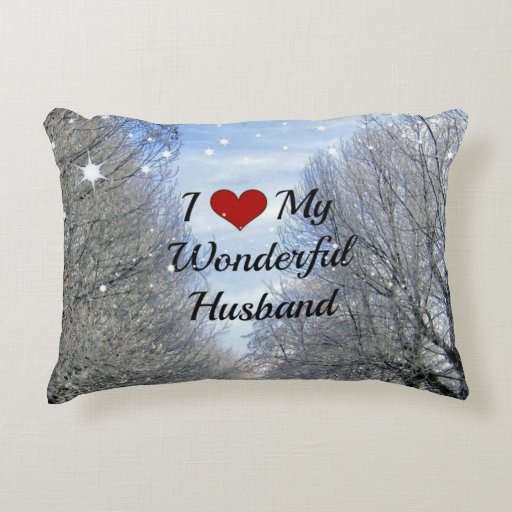 I Love My Wonderful Husband Accent Pillow Zazzle