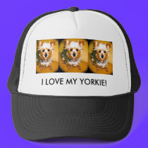 I LOVE MY YORKIE! HAT