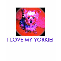 I LOVE MY YORKIE! (pink & blue series) T-Shirt