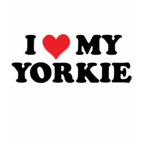 I Love My Yorkie