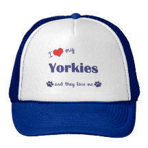 I Love My Yorkies (Multiple Dogs) Trucker Hat