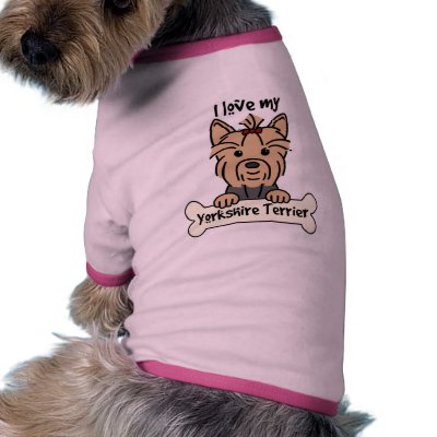 Yorkie  Clothes on Love My Yorkshire Terrier Dog Clothes From Zazzle Com