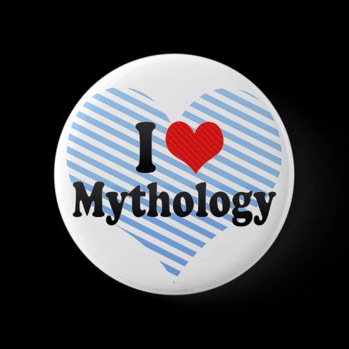 I Love Mythology Pin