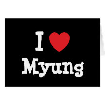 I love Myung heart T-Shirt Card