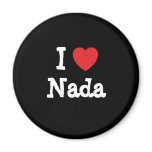 I love Nada heart T-Shirt Magnet