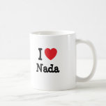 I love Nada heart T-Shirt Mugs