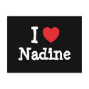 I love Nadine heart T-Shirt postcards by funnycustomtshirts I love Nadine heart T-Shirt postcards