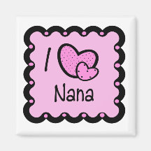 I Love Nana Cute T-Shirt Refrigerator Magnets
