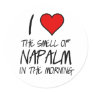 I Love Napalm Stickers