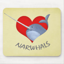 I love Narwhals Mousepad