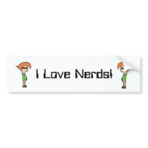 I Love Nerds! Bumper Sticker
