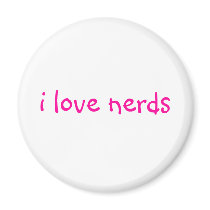 i love nerds Magnet