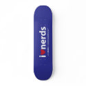 i love nerds skateboard