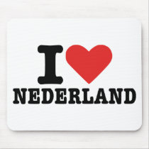 I love netherlands mousepads