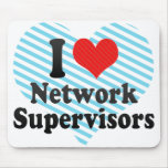 I Love Network Supervisors Mouse Pads