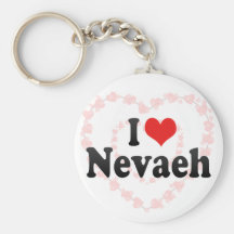 I Love Nevaeh Key Chains