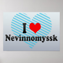 I Love Nevinnomyssk, Russia Posters