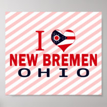 I love New Bremen, Ohio Print