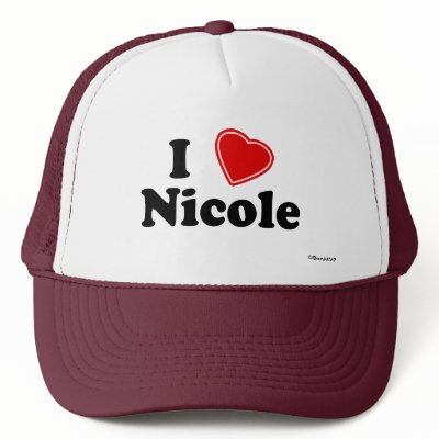 I love Nicole! Is your name Nicole? Do you have a husband, boyfriend, 
