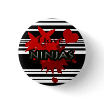 I Love Ninjas Button