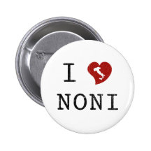I Love Noni Button