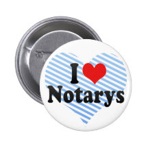 I Love Notarys Pinback Buttons