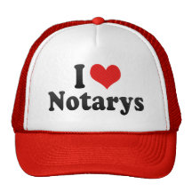 I Love Notarys Trucker Hats