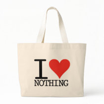 I Love Nothing Bag