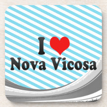 I Love Nova Vicosa, Brazil Beverage Coasters