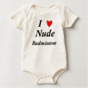 I Love Nude Badminton t-shirts