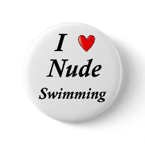 I Love Nude Swimming Buttons
